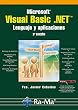 Microsoft Visual Basic .NET. Lenguaje y Aplicaciones. 3ª edición (Profesional) (Spanish Edition)