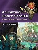 Animating Short Stories: Narrative Techniques and Visual Design (Required Reading Range)