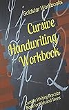 Cursive Handwriting Workbook: Cursive Writing Practice Book for Kids and Teens (English Edition)