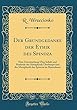 Der Grundgedanke Der Ethik Des Spinoza: Eine Untersuchung Uber Inhalt Und Methode Der Metaphysik Uberhaupt Und Der Metaphysik Des Spinoza Im Besonderen (Classic Reprint)