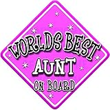 WORLDS BEST AUNT Non personalised novelty baby on board car window sign. FREE UK 1ST CLASS P&P by Ju