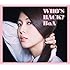 WHO'S BACK?（CD+DVD盤）