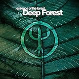 Essence of Forest By Deep Forest
