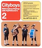 20th Century Cityboys with Yuji Nakamura �h20���I�̃V�e�B�{�[�C�Y2 �S���������񂽂��h
