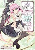 How NOT to Summon a Demon Lord: Volume 5 (English Edition)