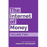 The Internet of Money Volume Two (English Edition)
