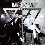 Dangerman(初回限定盤)(DVD付)