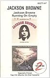 Runnin on Empty & Jackson Browne