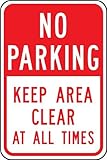 Accuform Signs FRP168RA Engineer-Grade Reflective Aluminum Parking Sign Legend NO PARKING KEEP AREA 
