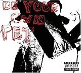 Be Your Own Pet (Dig)