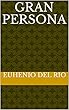 Gran persona (Spanish Edition)