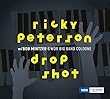 リッキー・ピーターソン・ウィズ・ボブ・ミンツァー・アンド・WDR・ビッグ・バンド / ドロップ・ショット [CD] [輸入盤] [日本語帯・解説付]