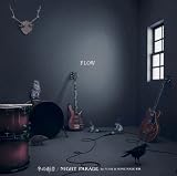NIGHT PARADE by FLOW & HOME MADE �Ƒ� FLOW