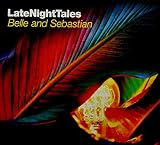 Late Night Tales: Belle and Sebastian (Volume 2)