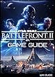Star Wars Battlefront II Game Guide (English Edition)