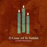 O Come All Ye Faithful