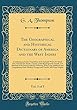 The Geographical and Historical Dictionary of America and the West Indies, Vol. 5 of 5: Containing an Entire Translation of the Spanish Work of Colonel Don Antonio de Alcedo, Captain of the Royal Spanish Guards, and Member of the Royal Academy of History: