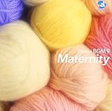 クラシカルBGM(9)Maternity 胎教にいいクラシック