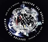 【早期購入特典あり】Chasing the Horizon (初回生産限定盤) (DVD付) (「Chasing the Horizon Tour 2018」チケット先行予約シリアルナンバー封入、ラゲッジタグ付き)