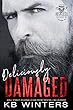 Deliciously Damaged (Reckless Bastards MC Book 3) (English Edition)