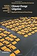 Climate Change Litigation: Regulatory Pathways to Cleaner Energy (Cambridge Studies in International and Comparative Law)