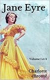 Jane Eyre: Volume 1 et 2 (French Edition)