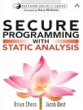Secure Programming with Static Analysis (Addison-Wesley Software Security)