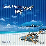 Leek Onion Negi Mayo