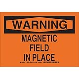 Brady 129333 Radiation and Laser Sign, Legend "Magnetic Field In Place", 10" Height, 14" Width, Blac