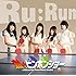 Ru:Run「熱々ピンポンショー（Type-A）」