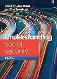 Understanding Social Security (Understanding Welfare: Social Issues, Policy and Practice Series)