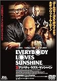 EVERYBODY LOVES SUNSHINE