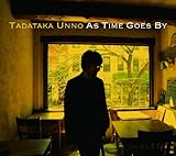 アズ・タイム・ゴーズ・バイ アズ・タイム・ゴーズ・バイ