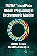 MATLAB-based Finite Element Programming in Electromagnetic Modeling