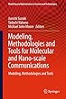 Modeling, Methodologies and Tools for Molecular and Nano-scale Communications: Modeling, Methodologies and Tools (Modeling and Optimization in Science and Technologies)