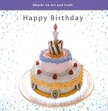 Happy Birthday (Okashi na Art and Craft)
