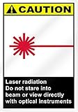 Laser Radiation Do Not Stare Into Beam Or View Directly With Optical Instruments Caution Sign - 10" 