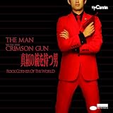 THE MAN WITH THE CRIMSON GUN