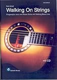 Walking On Strings. Fingerstyle Jazz-und Blues Solos mit Walking Bass Line