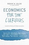 Image de Economics for the Curious: Inside the Minds of 12 Nobel Laureates