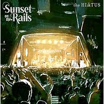 T*a様 the HIATUS 「Sunset on the Rails」 受注 51WRtYEovuL._AC_UL210_SR210,