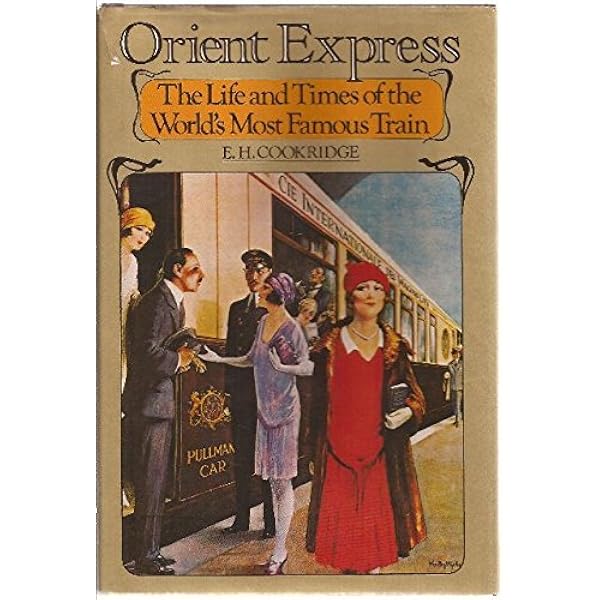 Orient Express: The Story of a Legend [ハードカバー] Picon， Guillaume Chelly， Benjamin; Branagh， Kenneth Buy Orient Express: The Story of a Legend Book Online at Low