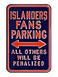 Islandersファンスチール駐車場サイン