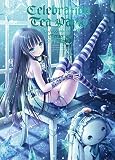 Celebration Tea Party てぃんくる-はるかぜせつな- Memorial ArtWorks 初回限定版