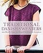 Traditional Danish Sweaters: 200 Motifs from 200-year-old Historic Sweaters