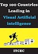 Visual Artificial Intelligence: Patent and thesis analysis, Top 100 Leading Countries and Companies, Global Megatrends, The United States · China · Japan ... · Samsung · Google (English Edition)