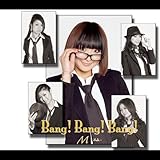Bang!Bang!Bang!