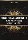PIANO SOLO メモリアル アーティストII~20th Anniversary L’Arc~en~Ciel~