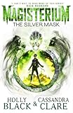 Magisterium: The Silver Mask (The Magisterium)