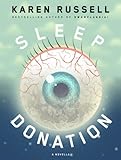 Sleep Donation: A Novella (Kindle Single) (English Edition)